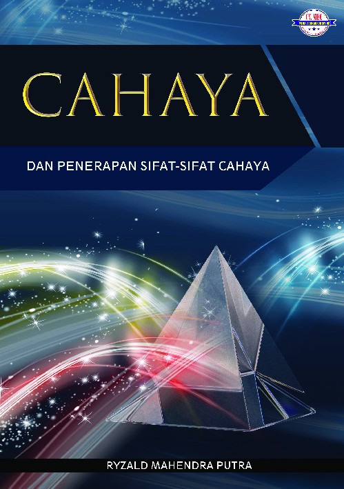 Cahaya dan penerapan sifat-sifat cahaya 